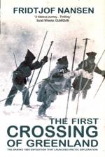 The First Crossing Of Greenland af Fridtjof Nansen