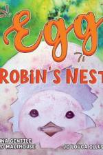 Egg - Robin's Nest. af Giovanna Gentile Richard Malthouse