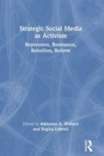Strategic Social Media as Activism