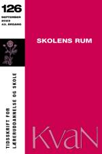 KvaN 126 - Skolens rum af Winie Ricken