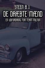 DE DRÆBTE MÆND af Steen B. J.
