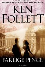 Farlige penge af Ken Follett