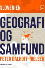 Slovenien. Geografi og samfund af Peter Dalhoff-Nielsen