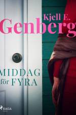 Middag för fyra af Kjell E. Genberg