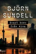 Svart brev från Kina af Björn Sundell