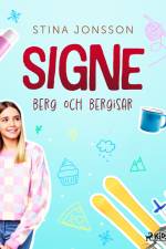 Signe: berg och bergisar af Stina Jonsson