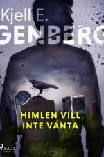 Himlen vill inte vänta af Kjell E. Genberg