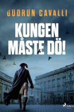 Kungen måste dö! af Gudrun Cavalli