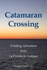 Catamaran Crossing af Douglas Carl Fricke