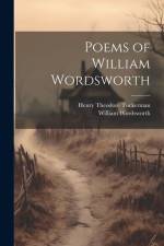 Poems of William Wordsworth af Henry Theodore Tuckerman