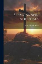 Sermons and Addresses af David Edwards Beach