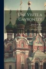 Une Visite a Gavrontzy: Près Poltava (1902) af J. Baron De Baye