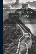 Un empire Russo-Chinois af Alexander Ular