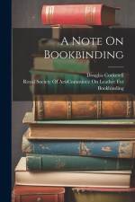 A Note On Bookbinding af Douglas Cockerell