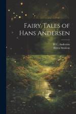 Fairy Tales of Hans Andersen af H C Andersen