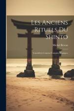 Les Anciens Rituels Du Shinto: Considérés Comme Formules Magiques af Michel Revon