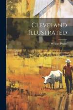 Cleveland Illustrated af William [From Old Catalog] Payne