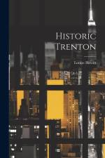 Historic Trenton af Louise Hewitt