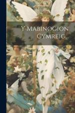 Y Mabinogion Cymreig... af Anonymous