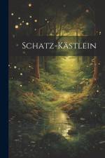 Schatz-kästlein af Anonymous