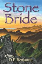 Stone Bride: A Fantasy af Donald Paul Benjamin