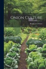 Onion Culture af Ralph Levi Watts