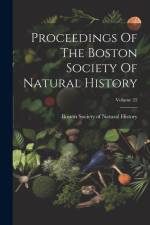 Proceedings Of The Boston Society Of Natural History; Volume 22 af Boston Society of Natural History