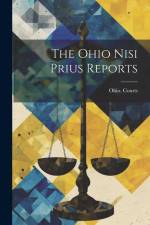 The Ohio Nisi Prius Reports af Ohio Courts
