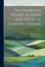 The Complete Works in Verse and Prose of Edmund Spenser; Volume 4 af Edmund Spenser