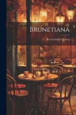 Brunetiana: Recueil Dédié À Jocrisse af Anonymous