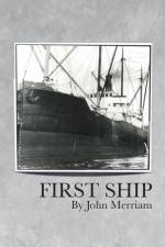 First Ship af John Merriam