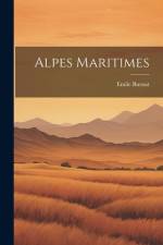 Alpes Maritimes af Emile Burnat