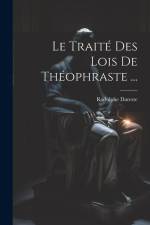 Le Traité Des Lois De Théophraste ... af Rodolphe Dareste