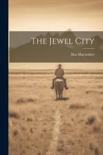 The Jewel City af Ben Macomber