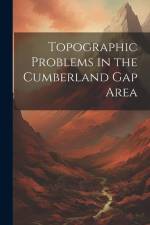 Topographic Problems in the Cumberland Gap Area af Anonymous