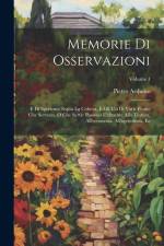 Memorie Di Osservazioni: E Di Sperienze Sopra La Colutra, E Gli Usi Di Varie Piante Che Servono, O Che Servir Possono Utilmente Alla Tintura, A af Pietro Arduino