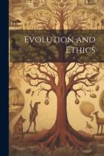 Evolution and Ethics af Anonymous