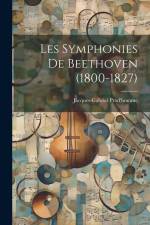 Les Symphonies De Beethoven (1800-1827) af Jacques-Gabriel Prod'homme