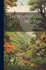 Les Petites Filles Modèles, af Sophie Segur