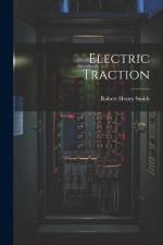 Electric Traction af Robert Henry Smith