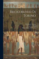 Regio Museo Di Torino; Volume 2 af Francesco Rossi