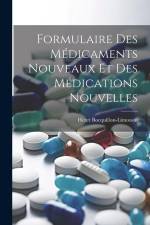 Formulaire Des Médicaments Nouveaux Et Des Médications Nouvelles af Henri Bocquillon-Limousin