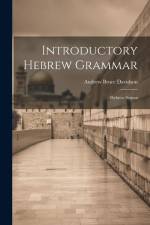 Introductory Hebrew Grammar: Hebrew Syntax af Andrew Bruce Davidson