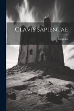 Clavis Sapientae af Artephius