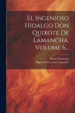 El Ingenioso Hidalgo Don Quixote De Lamancha, Volume 6... af Diego Clemencin