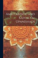 Amritabindu and Kaivalya-upanishads af Anonymous