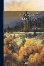 Histoire De Marseille; Volume 1 af Augustin Fabre