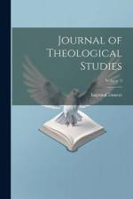 Journal of Theological Studies; Volume 9 af Ingentaconnect