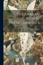 The Arabian Nights' Entertainments af Arabian Nights
