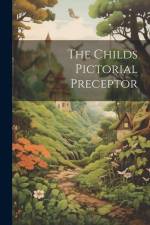 The Childs Pictorial Preceptor af Anonymous